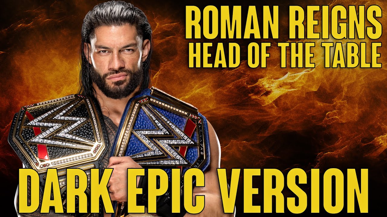 WWE: Roman Reigns - Head Of The Table Theme | DARK EPIC VERSION