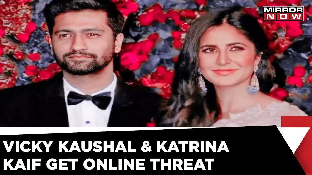 Vicky Kaushal And Katrina Kaif Threatened On Social Media | Mumbai Police Registers Case | Bollywood