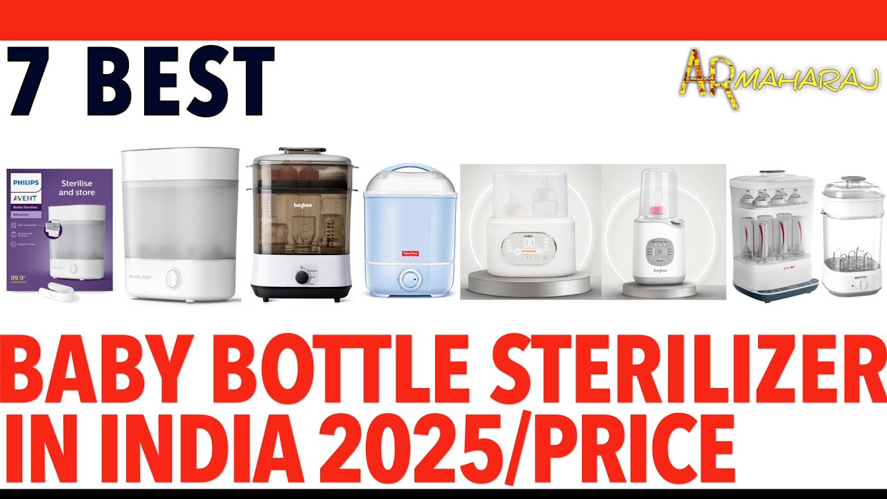 🍼 Top 7 Best Baby Bottle Sterilizers iN India 2025 | Bottle Sterilizer Price | Philips,Promom,Baybee