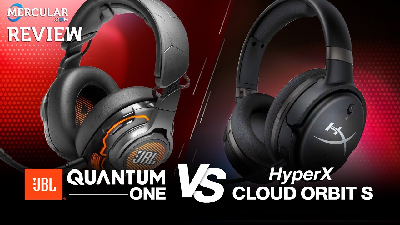 เปรียบเทียบ JBL Quantum One VS HyperX Cloud Orbit S - หูฟังเล่นเกมเสียง 3 มิติ ที่ดีที่สุด (2020)