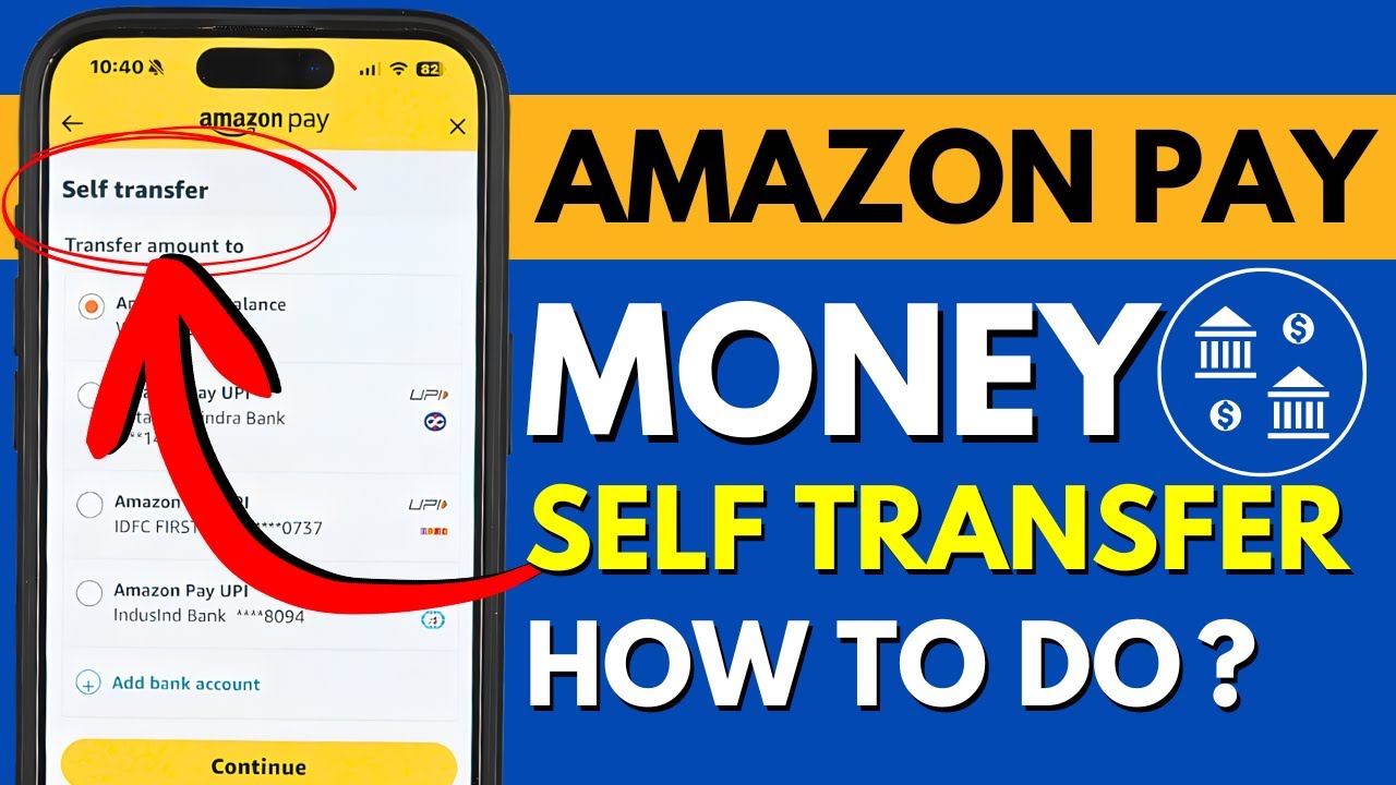How to Self Transfer in Amazon Pay? Amazon Pay Money Self Transfer Step by Step Guide