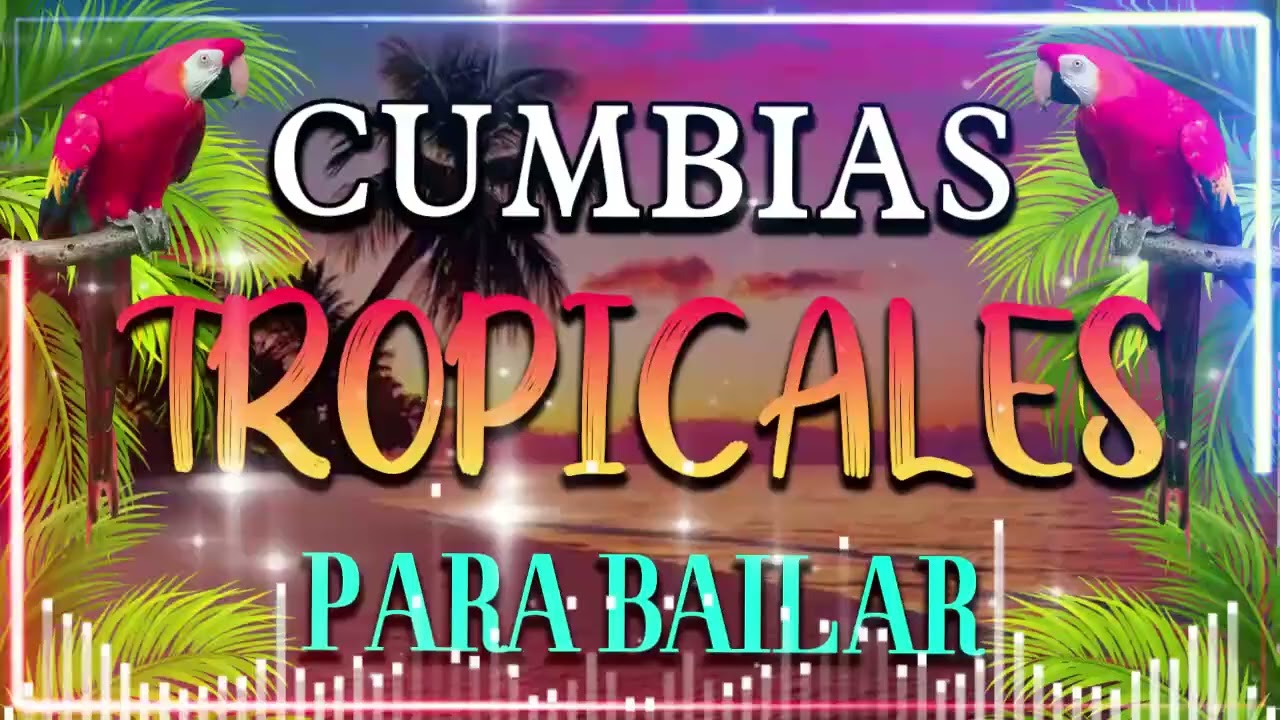 🌴 CUMBIAS TROPICALES 2026🔥 ¡LA FIESTA EMPIEZA AQUÍ! 🎉ACAPULCO TROPICAL,TROPICAL FLORIDA,EL NEGRO...