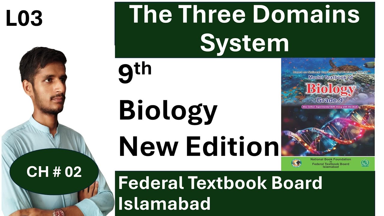 The Three Domains System || CH # 02 || Biodiversity || Grade 9 || Biology || Federal Board Islamabad