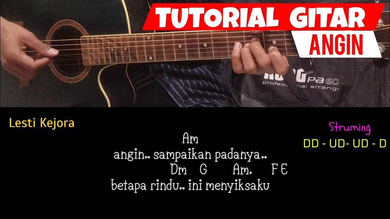 KUNCI GITAR // ANGIN - LESTI KEJORA // MUDAH DAN GAMPANG