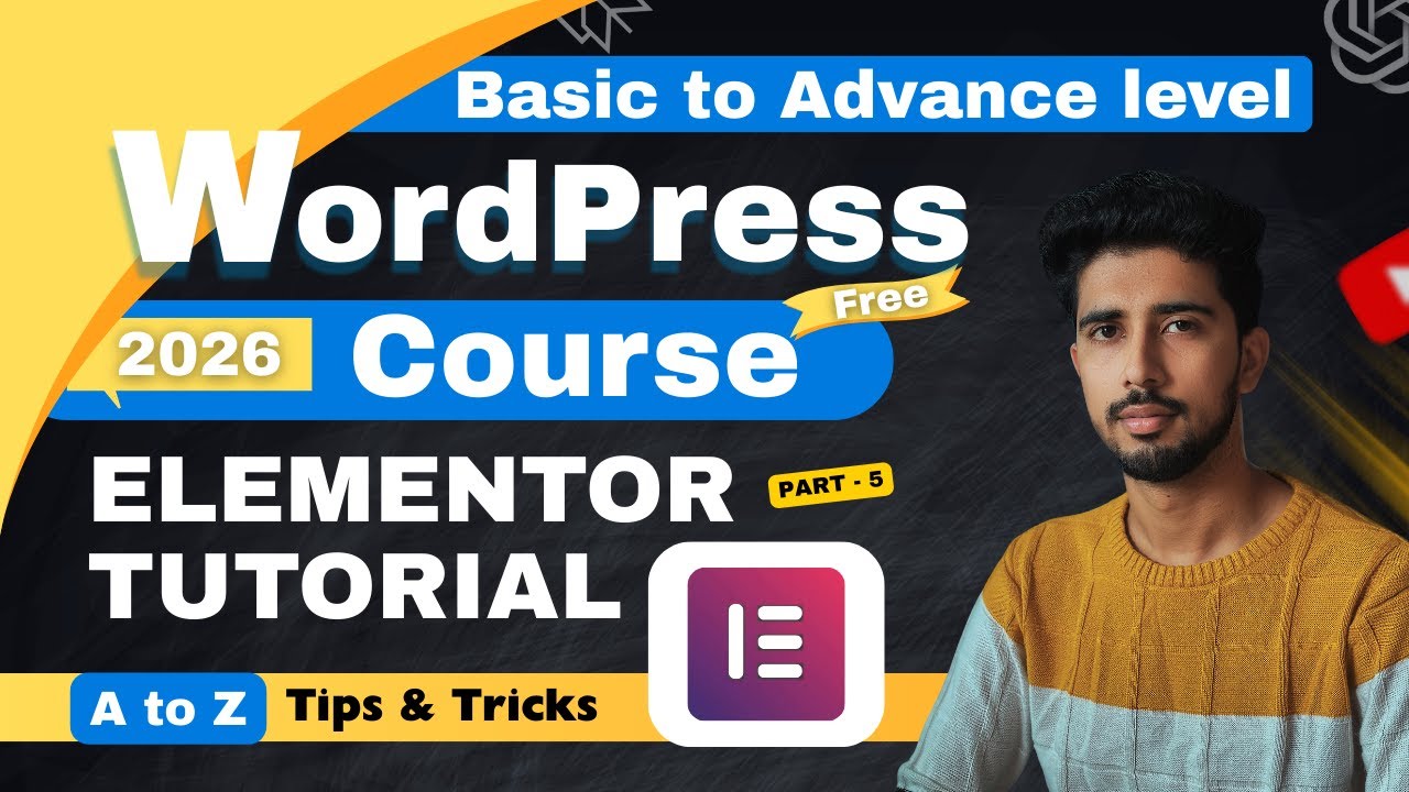 2026 Elementor Pro Tutorial From Basic to Advance Hindi | Elementor Pro Tutorial | Part 5