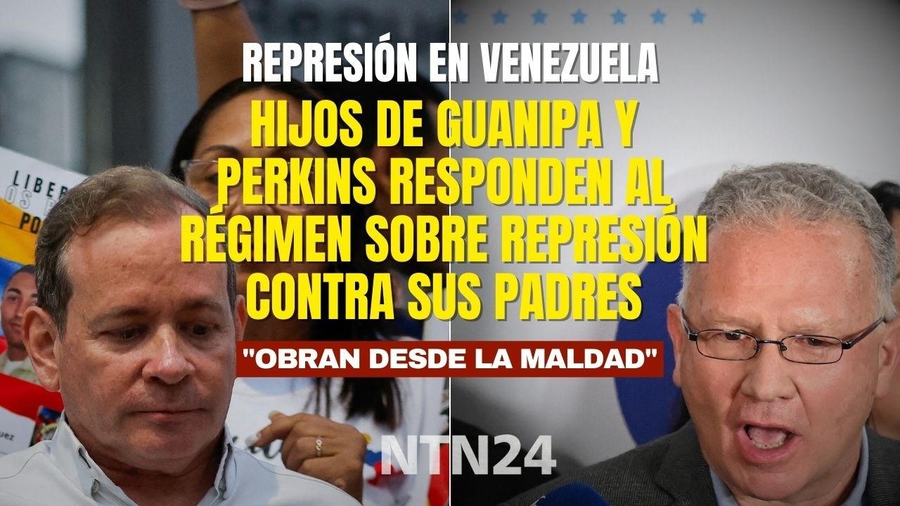 Hijos de Guanipa y Perkins responden al régimen de Venezuela sobre la represión contra sus padres