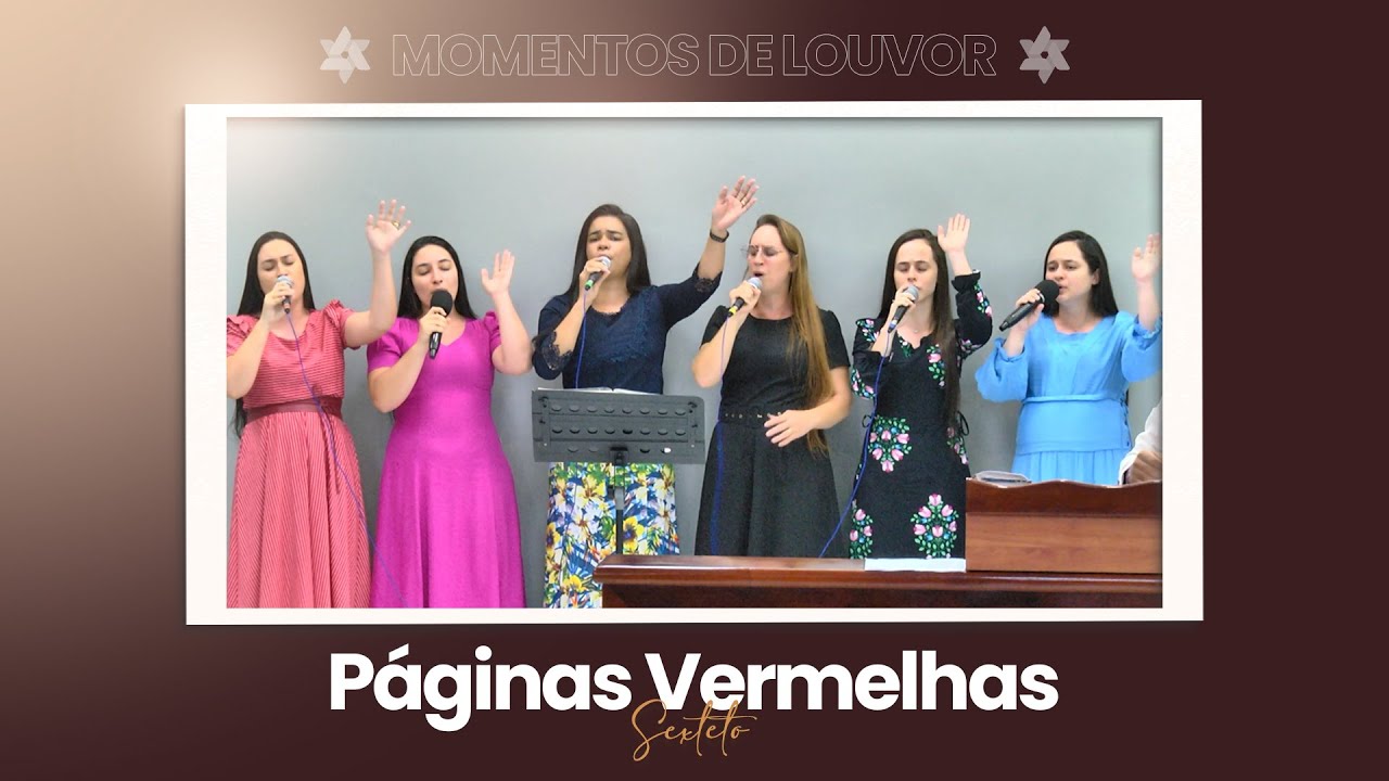 Páginas Vermelhas  - Sexteto | Tabernáculo - Anápolis - GO