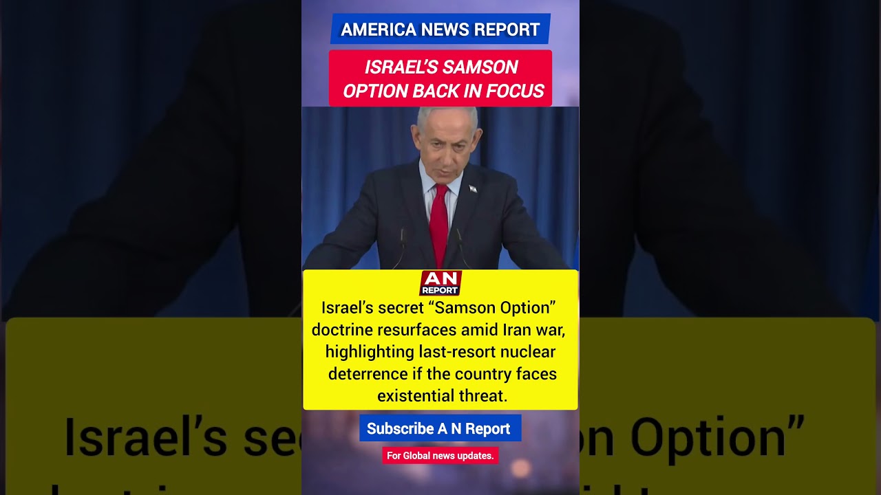 Israel&rsquo;s &ldquo;Samson Option&rdquo; Explained | Nuclear Doctrine Back In Focus | A N REPORT
