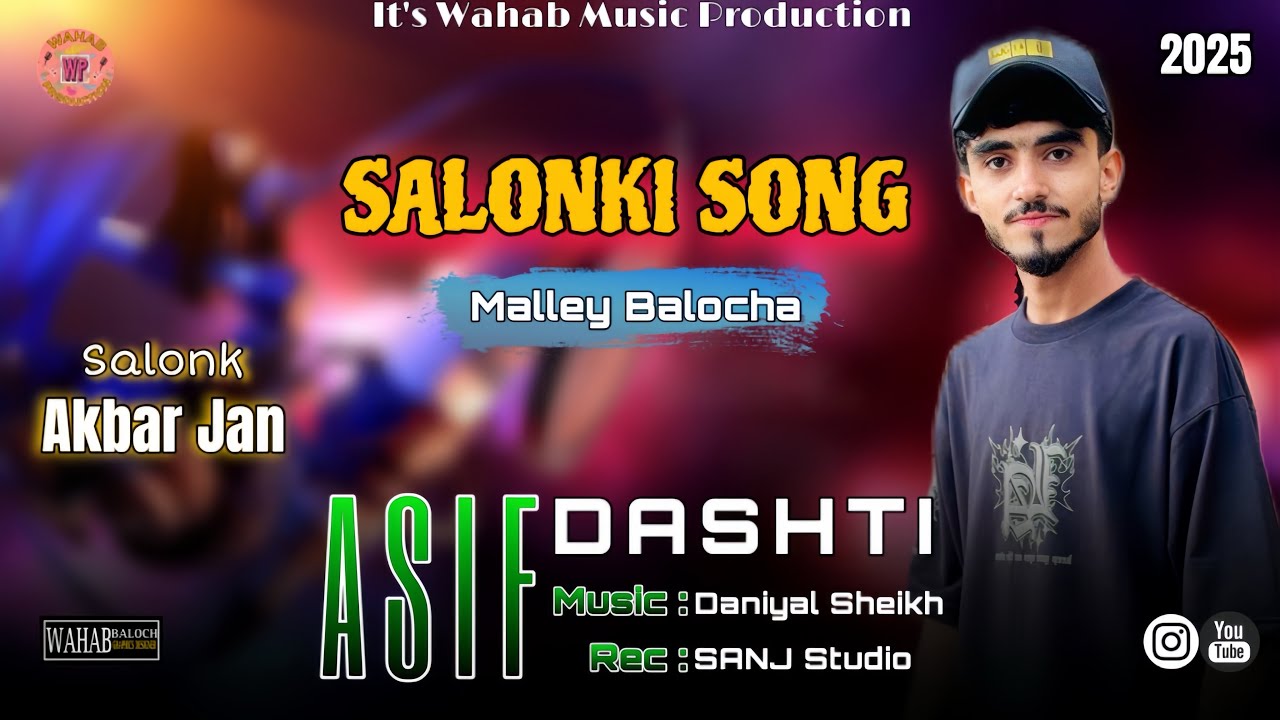 Asif Dashti | Salonki Song | Mashup song  | by Wahab Music Production 2025