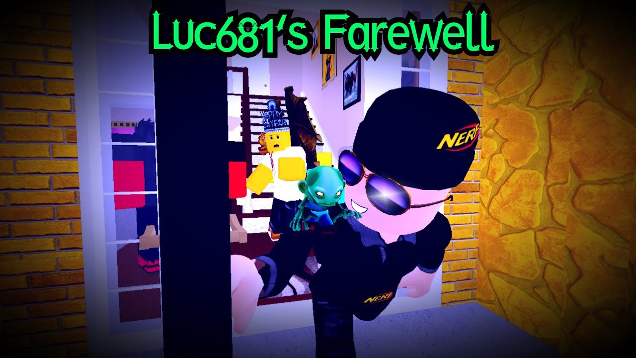 Brown890 And Friends: Luc681's Farewell