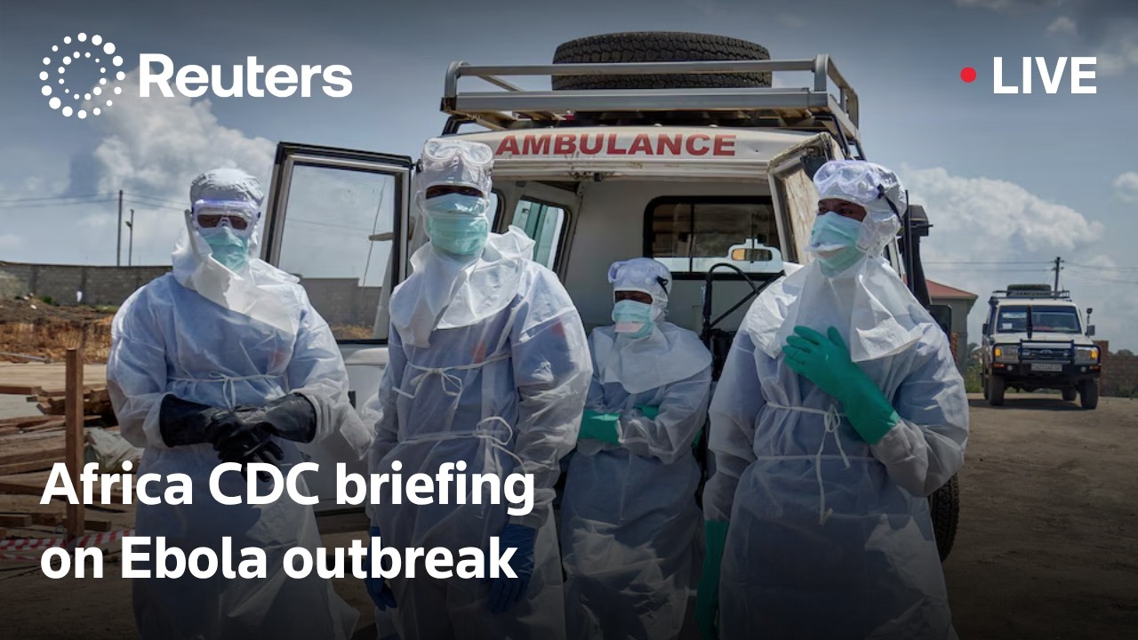 LIVE: Africa CDC briefing on Ebola outbreak