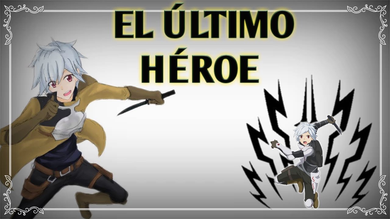 Bell Cranell El último héroe prologo