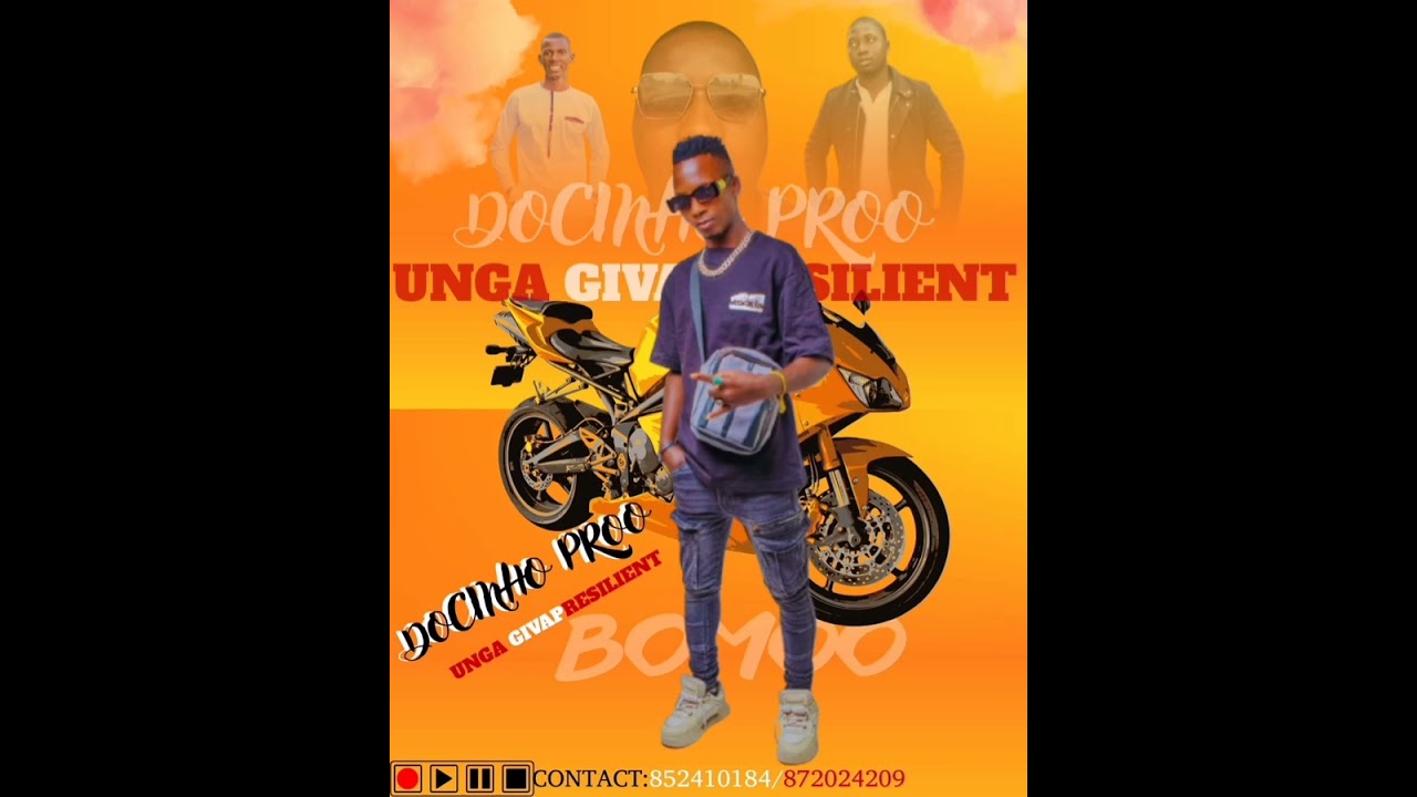 Docinho Pro _ Unga Givap Resilient ( audio official) Kandza Xidonsane 852410184 _872024209 Bomooo