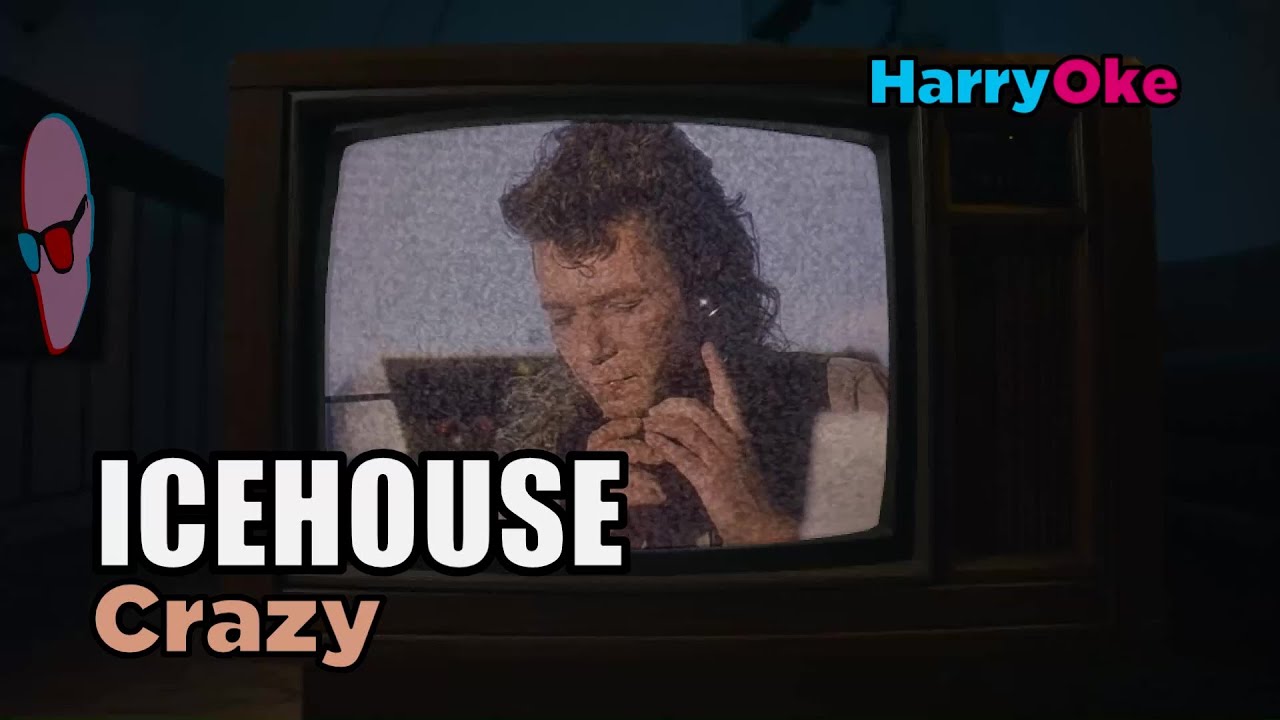 Icehouse - Crazy V2 (Karaoke with Lyrics)