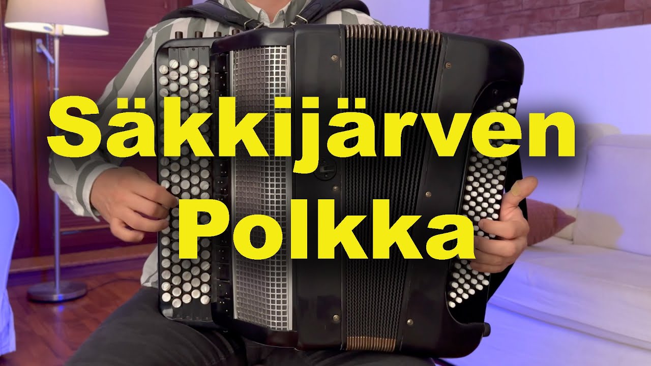 Finnish Folk Song -  S&auml;kkij&auml;rven Polkka (Accordion)