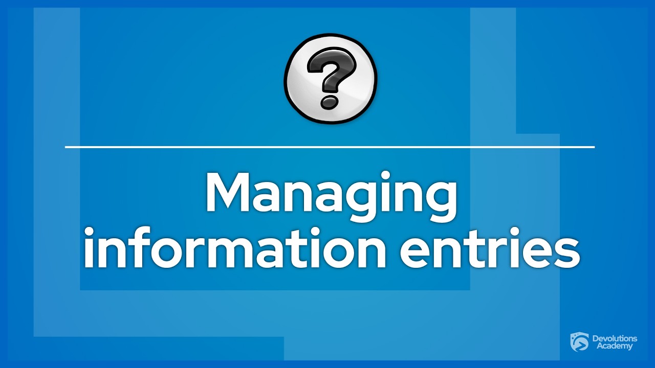 Managing information entries