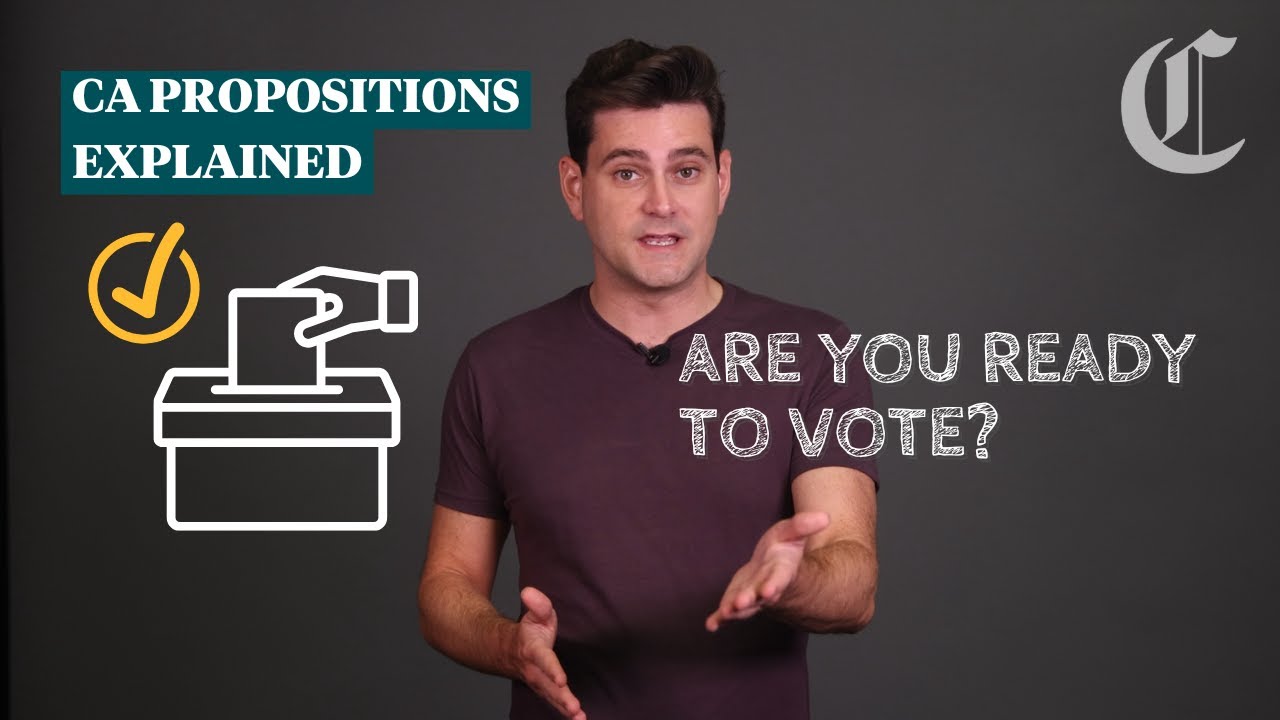 California ballot propositions explained | Election 2024