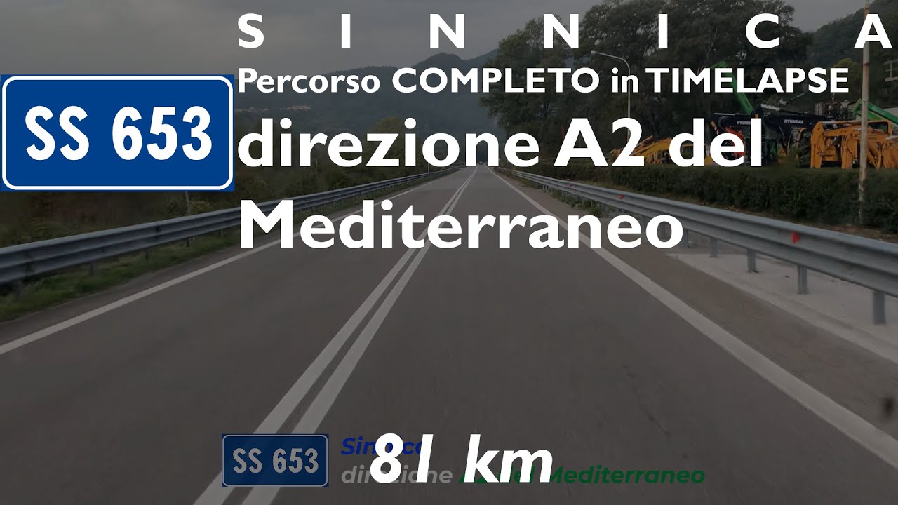 IT | SS653 Sinnica | Percorso COMPLETO SS106 - A2 | TIMELAPSE