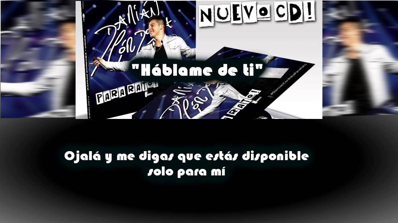 Damián Córdoba - Háblame de ti (letra)