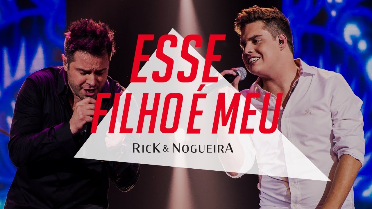 Rick e Nogueira - Esse Filho É Meu | DVD Uma História Pra Contar