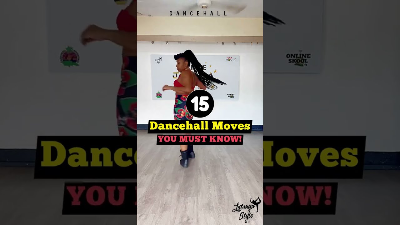 Dancehall Moves YOU MUST KNOW (New Skool Vibe) - Latonya Style