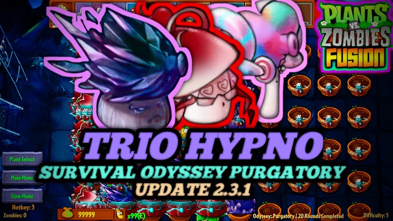 SURVIVAL ODYSSEY PURGATORY WITH FUSION HYPNO | UPDATE 2.3.1【PVZ:FUSION】