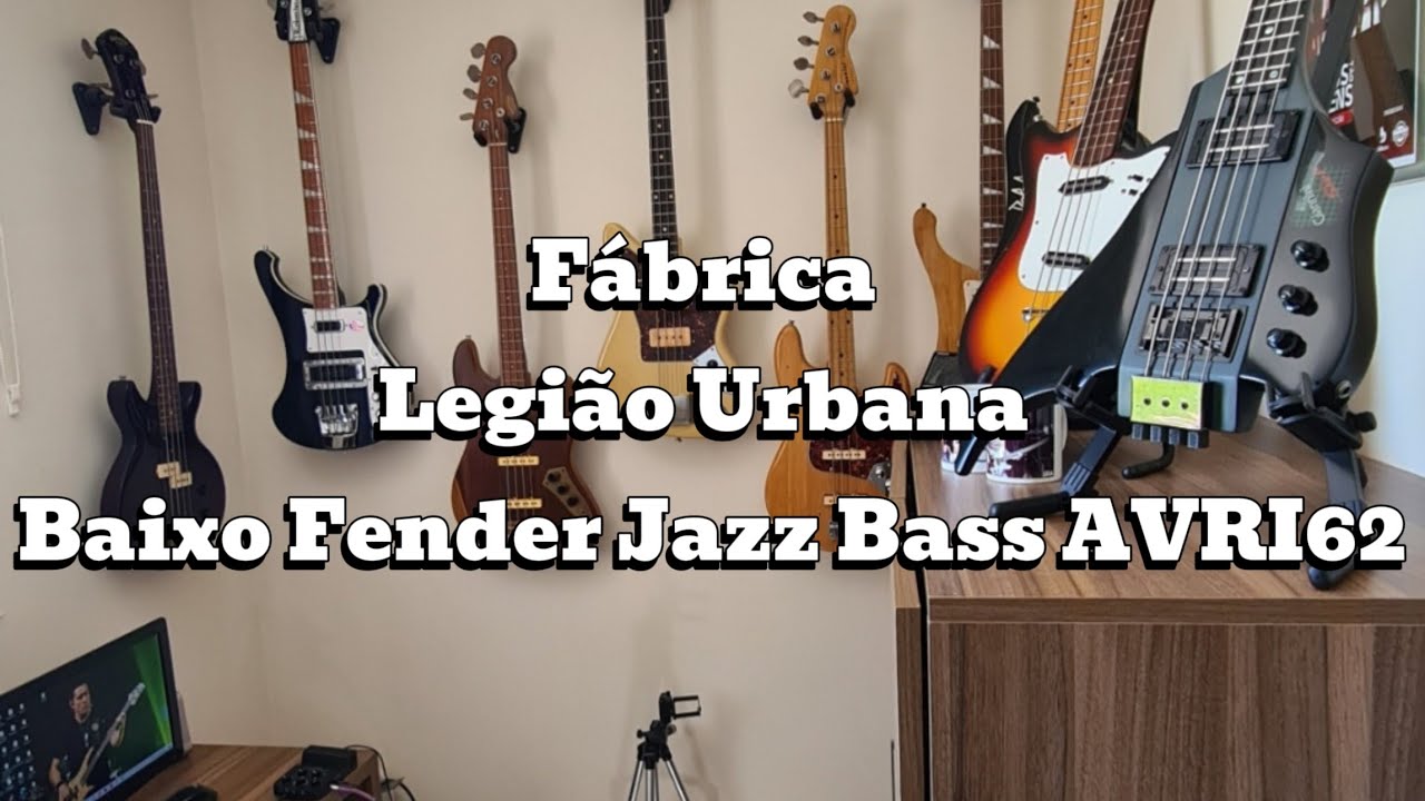 Fábrica (Legião Urbana) - Bass Cover - Baixo Fender Jazz Bass AVRI62