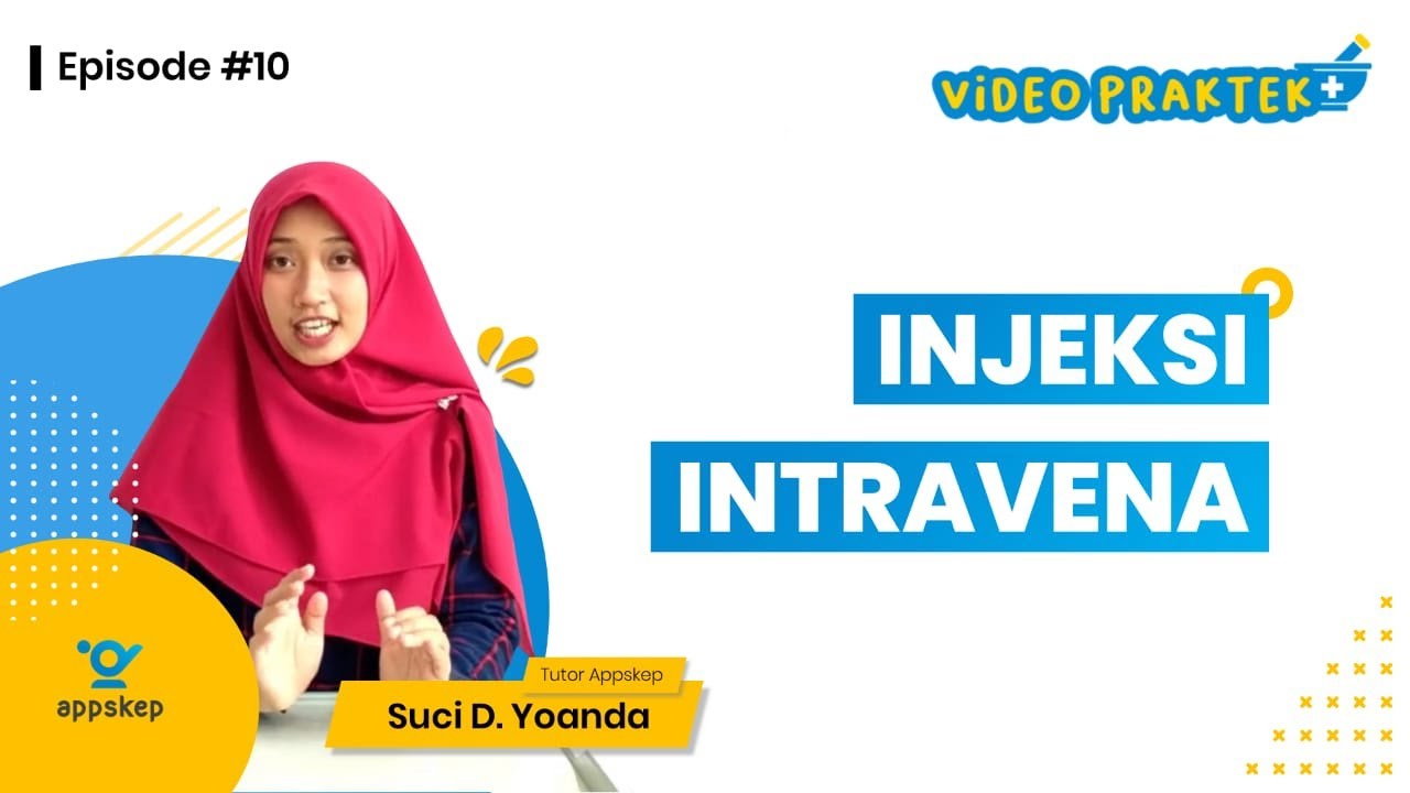 PERTEMUAN 12C 1 - VIDEO PRAKTEK KEPERAWATAN (INJEKSI INTRAVENA)