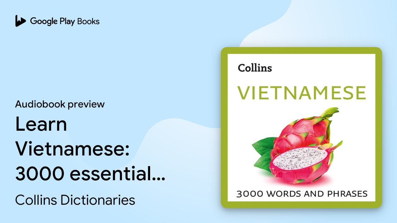 Learn Vietnamese: 3000 essential words and… by Collins Dictionaries · Audiobook preview