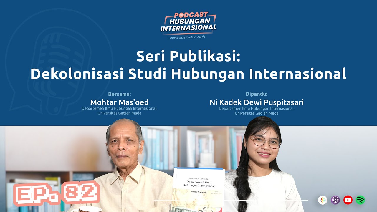 Seri Publikasi: Dekolonisasi Studi Hubungan Internasional