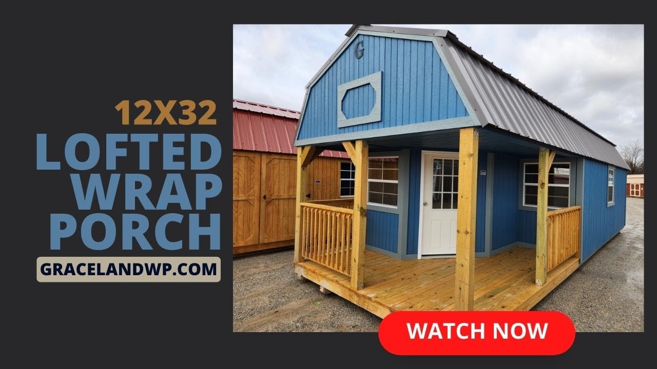 SOLD! Custom 12x32 Wrap Porch Lofted Barn Cabin by Graceland | ORDER YOURS! | $14967 or $576/mo +tax