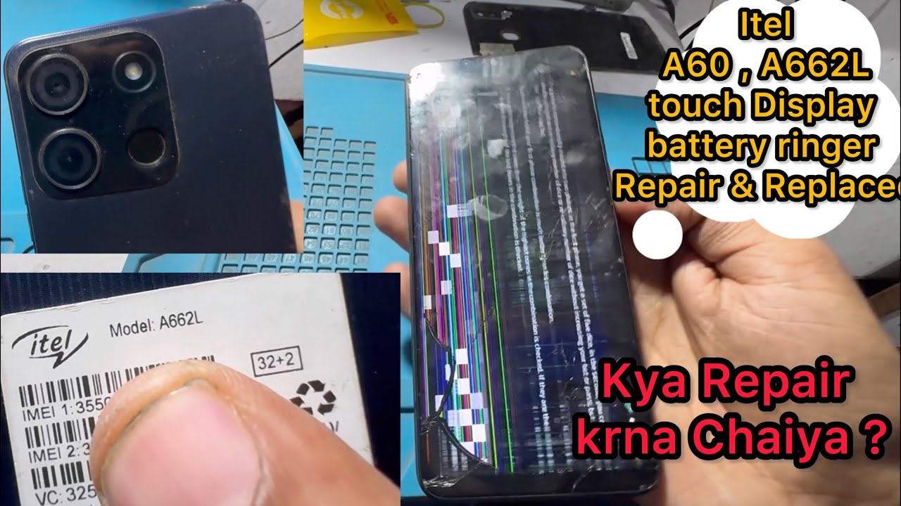 Itel A60 , A662L :- Broken Display , Touch , Battery Replacement Repair Itel A60 Chinese Mobile