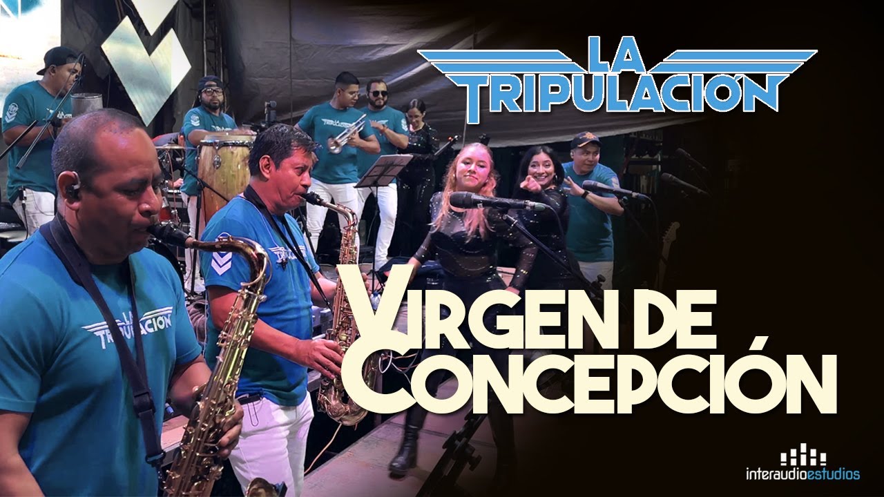 Virgen de Concepci&oacute;n en vivo, Grupo La Tripulaci&oacute;n 🇬🇹 #virgendeconcepcion #merengue  #LaTripulaci&oacute;n