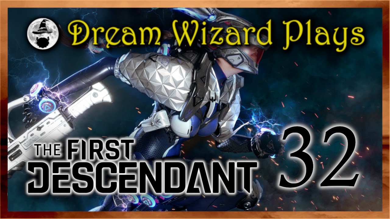 DWP 803 ~ The First Descendant (2024) ~ #32