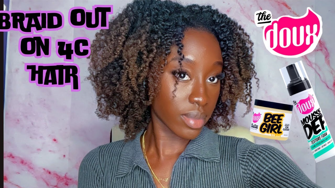 BRAID OUT ON 4C HAIR USING THE DOUX PRODUCTS