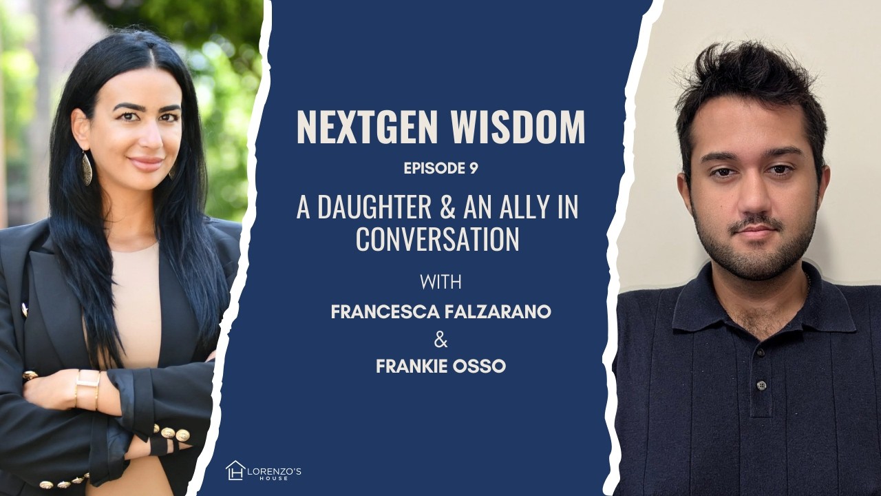 NEXTGEN Wisdom: Hear Us Out – Ep. 9: A Daughter & An Ally in Conversation