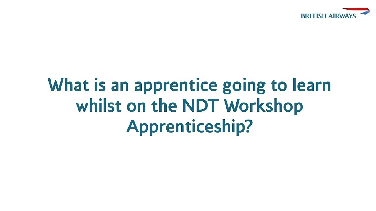 British Airways NDT Engineering Apprenticeship