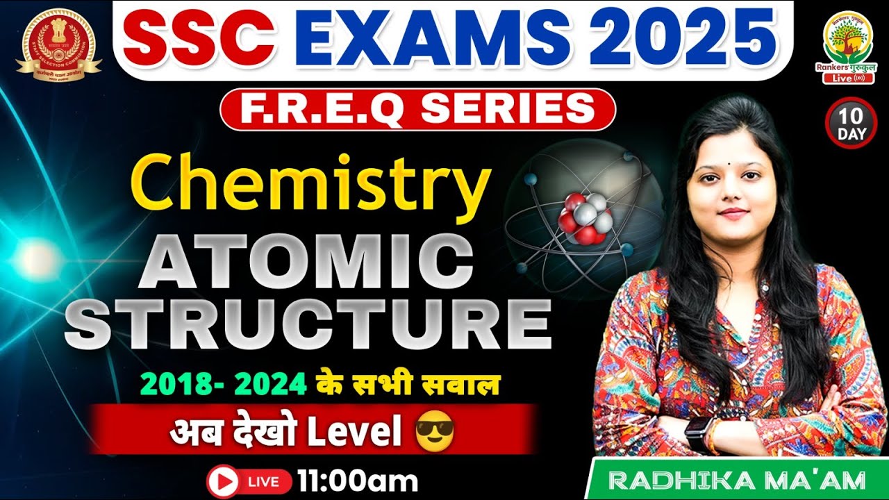 Atomic Structure | Chemistry For SSC Exams 2025 | Chemistry By Radhika Ma'am #SSC2025