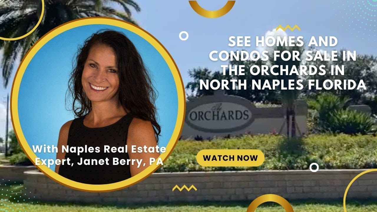 See Homes and Condos For Sale in The Orchards in North Naples Florida