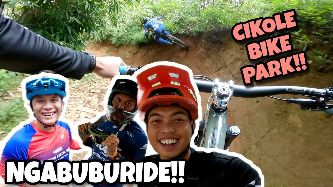 NGABUBURIT DI CIKOLE BIKE PARK SERU!! / TYO CAHYADI