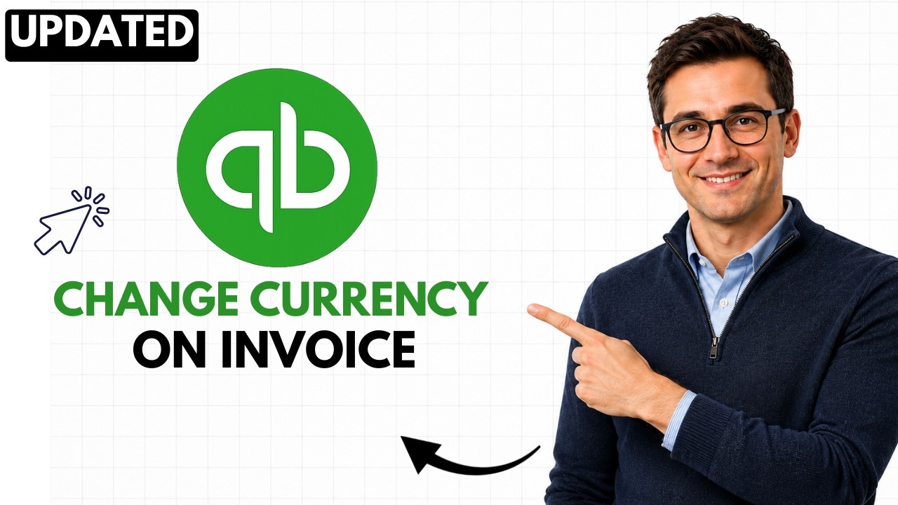How to Change Currency on QuickBooks Invoice (2026 Step-by-Step Beginner Tutorial)