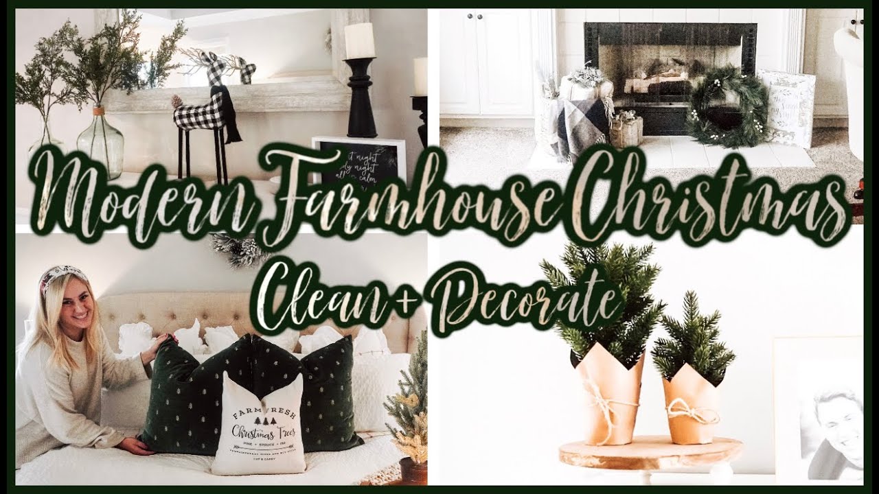 NEW! ✨ CHRISTMAS CLEAN AND DECORATE WITH ME 2019 🎄 MODERN FARMHOUSE CHRISTMAS DECOR IDEAS