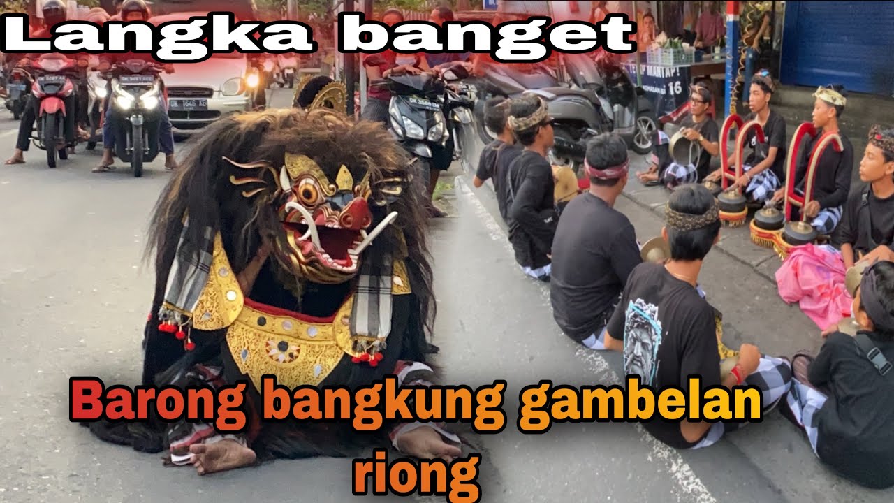 ‼️NYAKCAK,NGELAWANG BARONG BANGKUNG DENGAN GAMBELAN RIONG 4