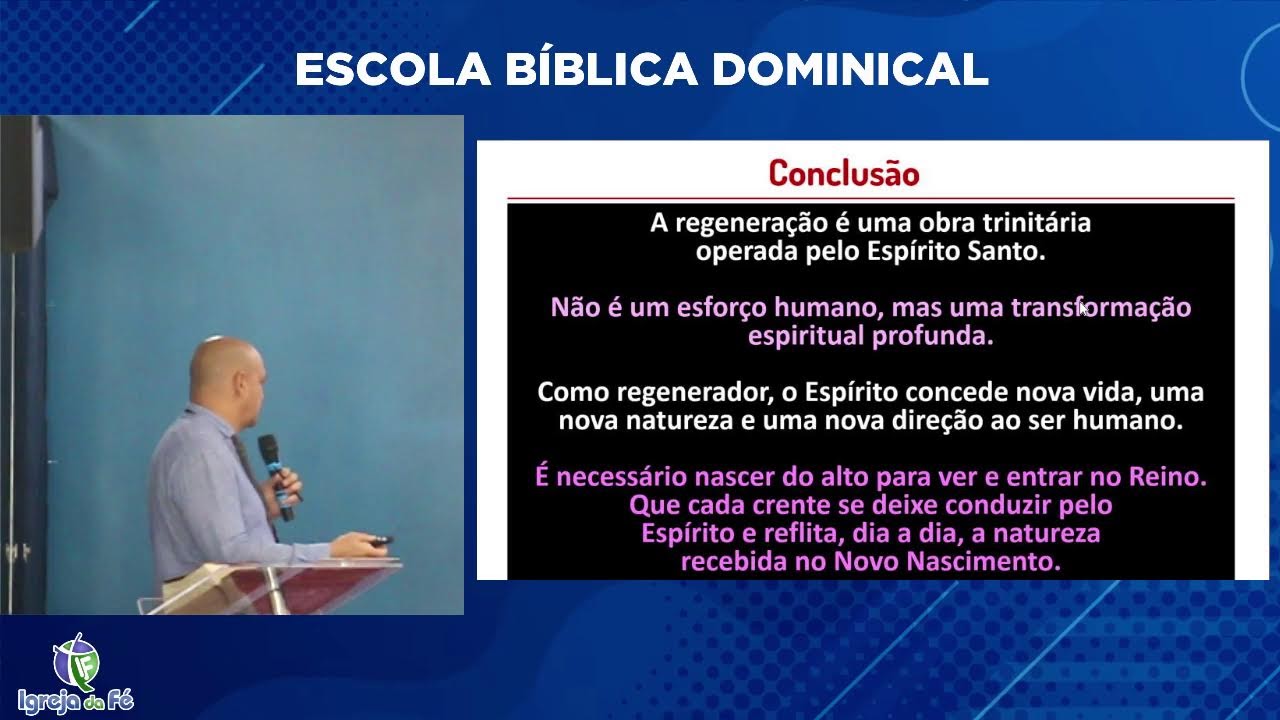 Lição 9 - Espírito Santo, O Regenerador