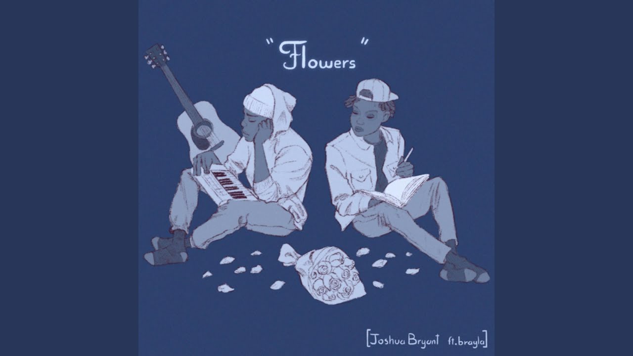 Flowers (feat. brayla)