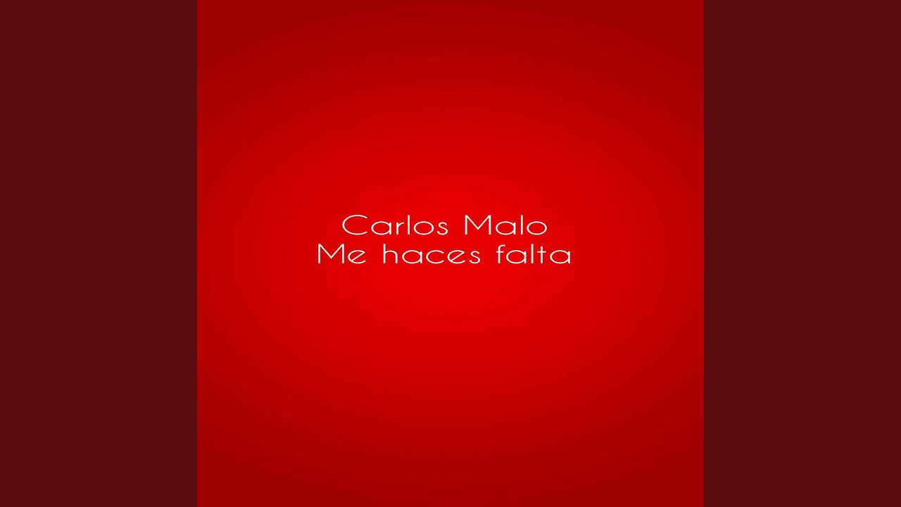 Me Haces Falta