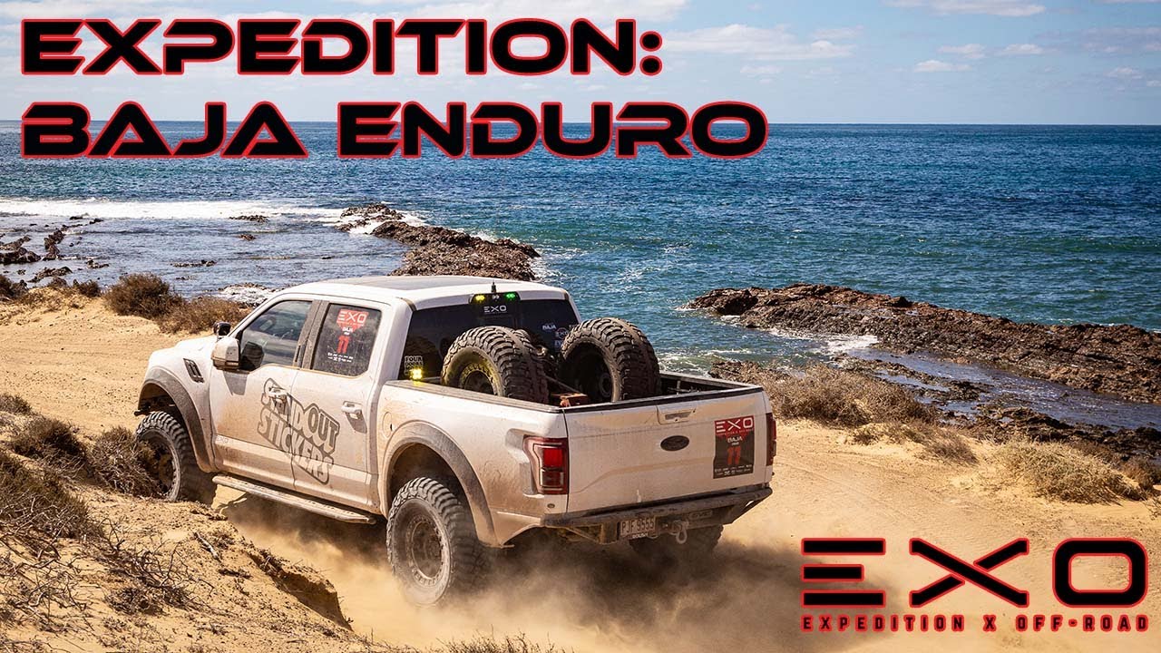 Expedition: Baja Enduro - Ford Raptor Baja Run