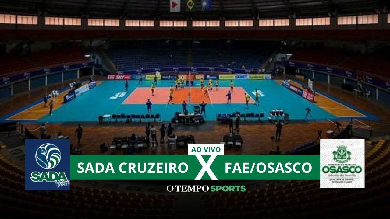 SADA CRUZEIRO X FAE OSASCO ZENIV VÔLEI - Acompanhe ao vivo o jogo pelo Campeonato Mineiro