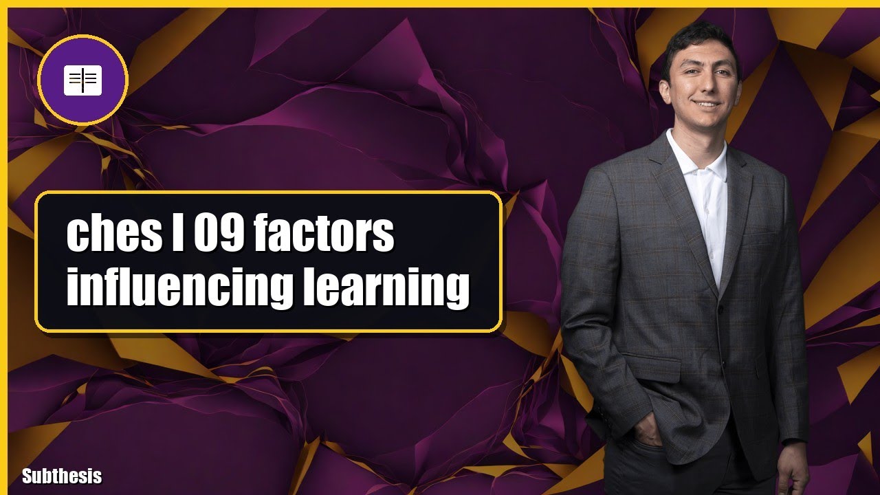 ches I 09 factors influencing learning