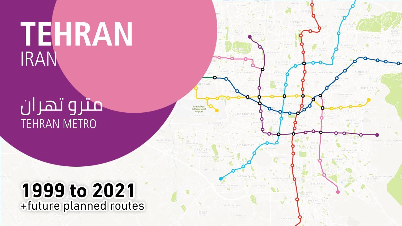 Tehran Metro Evolution (1999 - 2021)